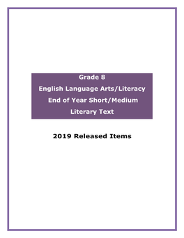 2019 Released Items Grade 8 English Language Arts/Literacy End Of