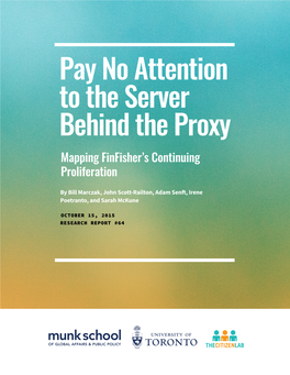 Pay No Attention to the Server Behind the Proxy Mapping Finfisher’S Continuing Proliferation