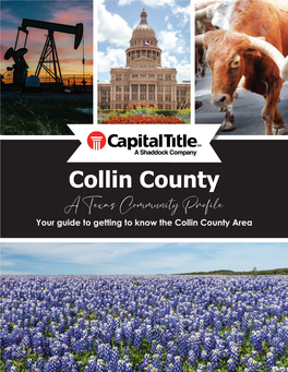 Collin County a Texas Community Profile Your Guide to Getting to Know the Collin County Area