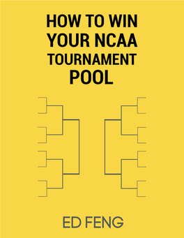 How to Win Your Ncaa Tournament Pool