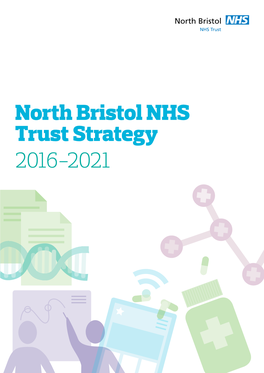 North Bristol NHS Trust Strategy 2016-2021