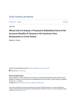 Whose Life Is It Anyway: a Proposal to Redistribute Some of the Economic Benefits of Cameras in the Courtroom from Broadcasters to Crime Victims