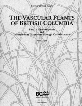 The Vascular Plants of British Columbia Part 1 - Gymnosperms and Dicotyledons (Aceraceae Through Cucurbitaceae)
