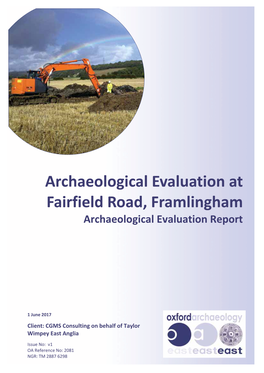 Archaeological Evaluation at Fairfield Road, Framlingham V1