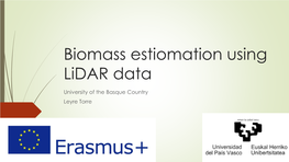 Biomass Estiomation Using Lidar Data