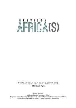 Revista África[S], V. 02, N. 03, 110 P., Jan/Jun. 2015 ISSN 2446-7375