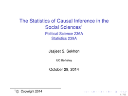 The Statistics of Causal Inference in the Social Sciences1 Political Science 236A Statistics 239A