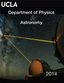 2013-2014 Academic Year Has Had an Extraordinary Impact on the Department of Physics and Astronomy