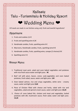 Wedding Menu ❤ All Meals Are Made in Our Kitchen Using Only Fresh and Tasteful Ingredients!