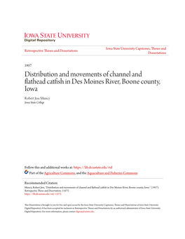 Distribution and Movements of Channel and Flathead Catfish in Des Moines River, Boone County, Iowa Robert Jess Muncy Iowa State College