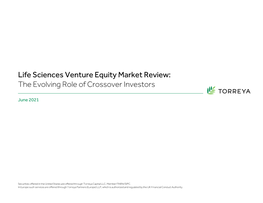 Life Sciences Venture Equity Market Review: the Evolving Role of Crossover Investors