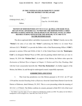 1 in the UNITED STATES BANKRUPTCY COURT for the DISTRICT of DELAWARE in Re: ENSEQUENCE, INC.,1 Debtor. Chapter 11 Case No. 18-10