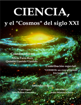 CIENCIA, Y El “Cosmos” Del Siglo XXI
