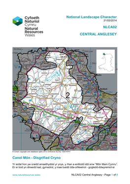 NLCA02 Central Anglesey - Page 1 of 8 Ffawtiau Daearegol Yn Dylanwadu Ar Y Tirlun, Gydag Ychydig Fryniau a Brigiadau Carreg