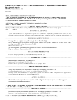 These Highlights Do Not Include All the Information Needed to Use ASPIRIN and EXTENDED-RELEASE DIPYRIDAMOLE CAPSULES Safely and Effectively