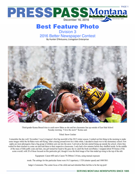 PRESSPASS December 16, 2016 Best Feature Photo Division 3 2016 Better Newspaper Contest by Hunter D’Antuono, Livingston Enterprise