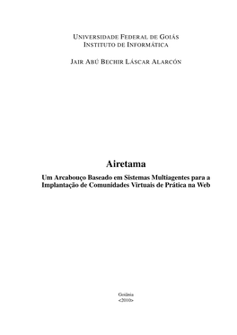 Airetama Um Arcabouço Baseado Em Sistemas Multiagentes Para a Implantação De Comunidades Virtuais De Prática Na Web