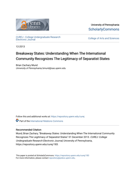 Breakaway States: Understanding When the International Community Recognizes the Legitimacy of Separatist States