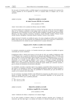 Por Otra Parte, La Comisión Recibió a Su Debido Tiempo Las