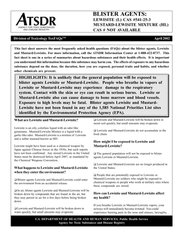 Blister Agents: Lewisite (L) Cas #541-25-3 Mustard-Lewisite Mixture (Hl) Cas # Not Available