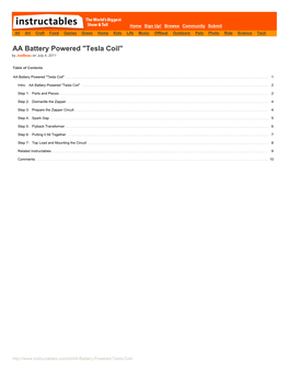 Instructables.Com/Id/AA-Battery-Powered-Tesla-Coil/ Intro: AA Battery Powered "Tesla Coil" First Things First