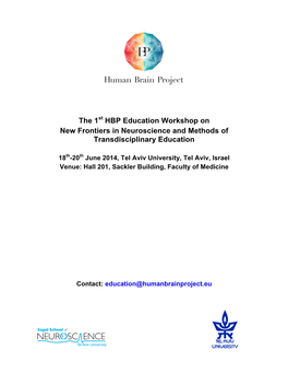 The 1St HBP Education Workshop on New Frontiers in Neuroscience and Methods of Transdisciplinary Education