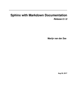 Sphinx with Markdown Documentation Release 0.1.0