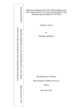 British Ambitions in the Mediterranean and Their Effect on the Allied Quest for Turkish Belligerency in Wwii