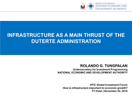 Infrastructure As a Main Thrust of the Duterte Administration