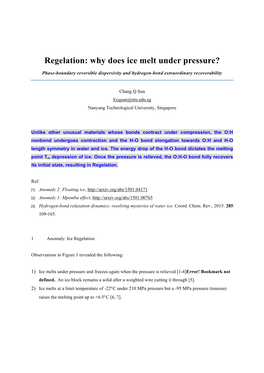 Regelation: Why Does Ice Melt Under Pressure?