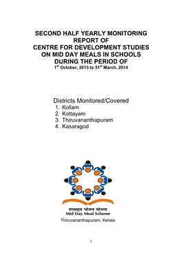REPORT of CENTRE for DEVELOPMENT STUDIES on MID DAY MEALS in SCHOOLS DURING the PERIOD of 1St October, 2013 to 31St March, 2014