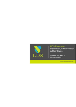 UDS Enterprise 1.9 Installation, Administration & User Guide