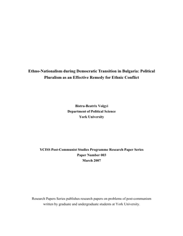 Ethno-Nationalism During Democratic Transition in Bulgaria: Political Pluralism As an Effective Remedy for Ethnic Conflict