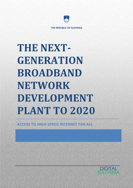 THE NEXT-GENERATION BROADBAND NETWORK DEVELOPMENT PLAN to 2020 1