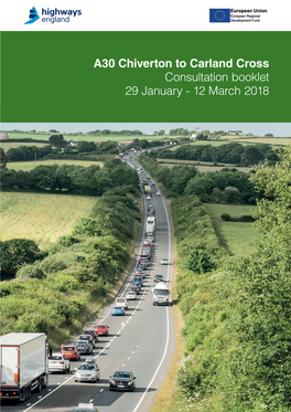 A30 Chiverton to Carland Cross Consultation Booklet 29 January - 12 March 2018