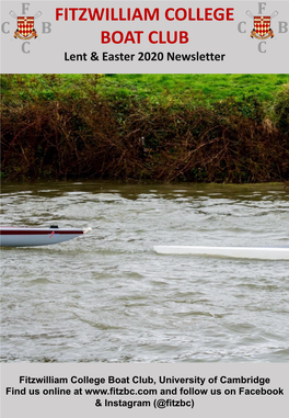 FITZWILLIAM COLLEGE BOAT CLUB Lent & Easter 2020 Newsletter