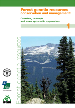 Forest Genetic Resources Conservation and Management