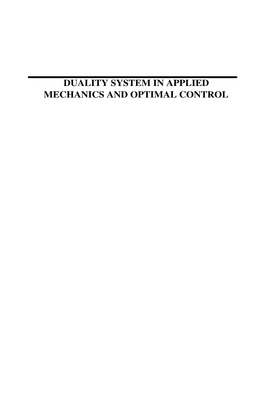 DUALITY SYSTEM in APPLIED MECHANICS and OPTIMAL CONTROL Advances in Mechanics and Mathematics