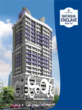 Natashaenclave,Buildingno.33,Vartak Amenities & Facilities