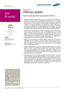 February Update ETF Bi-Weekly Capital-Market Liquidity to Spur Gold/Silver Etfs On