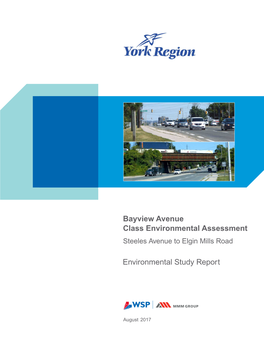 Bayview Avenue Class Environmental Assessment Steeles Avenue to Elgin Mills Road