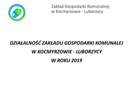 Zakład Gospodarki Komunalnej W Kocmyrzowie - Luborzycy