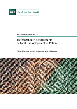 Heterogeneous Determinants of Local Unemployment in Poland