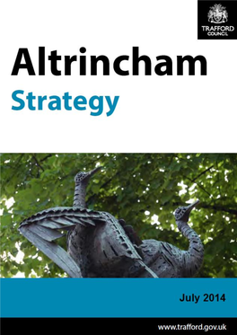 The Altrincham Strategy July 2014 1