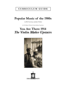 You Are There 1914 the Violin Maker Upstairs Popular Music of the 1900S