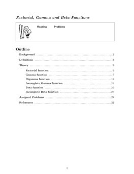 Factorial, Gamma and Beta Functions Outline