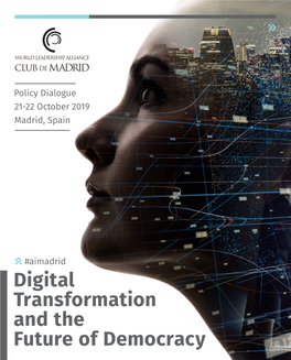 Digital Transformation and the Future of Democracy How Can Artiﬁcial Intelligence Drive Democratic Governance?