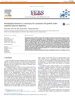 Phosphoglucomutase1 Is Necessary for Sustained Cell Growth Under Repetitive Glucose Depletion ⇑ ⇑ Eunju Bae, Hee Eun Kim, Eunjin Koh , Kyung-Sup Kim