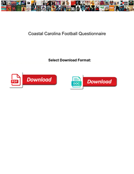 Coastal Carolina Football Questionnaire