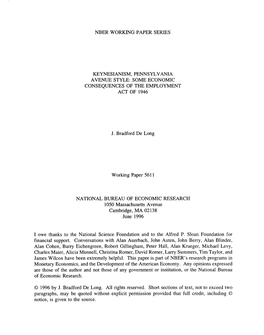 Nber Working Paper Series Keynesianism, Pennsylvania Avenue Style: Some Economic Consequences of the Employment Act of 1946 J. B